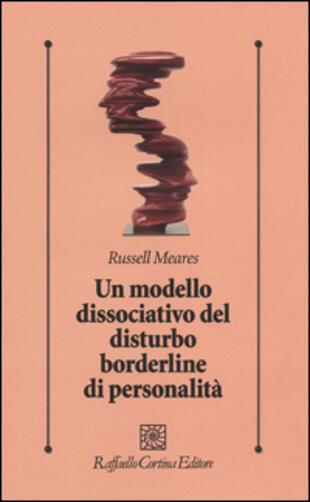 copertina Un modello dissociativo del disturbo borderline di personalità