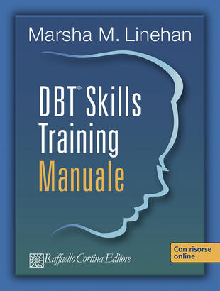 copertina DBT® Skills Training. Manuale-Schede e fogli di lavoro. Con USB card
