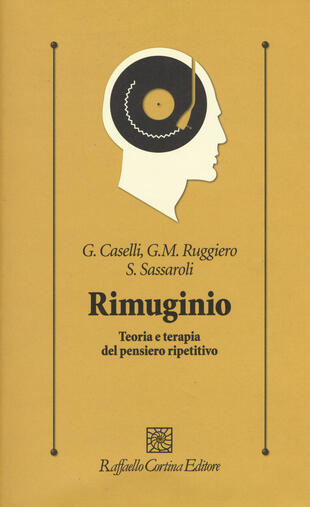 copertina Rimuginio. Teoria e terapia del pensiero ripetitivo