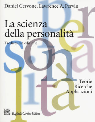 copertina La scienza della personalità. Teorie, ricerche, applicazioni