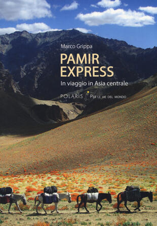 copertina Pamir express. In viaggio in Asia centrale