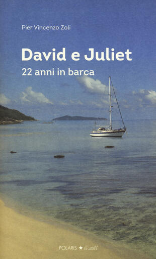 copertina David e Juliet. 22 anni in barca