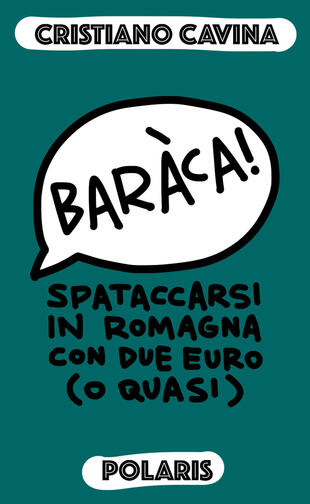 copertina Baràca! Spataccarsi in Romagna con due euro (o quasi)