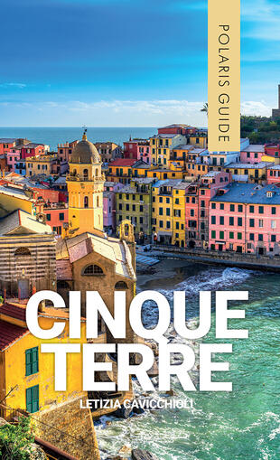 copertina Cinque terre. Con Levanto e Portovenere.