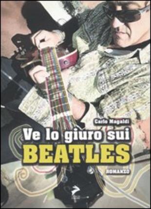 copertina Ve lo giuro sui Beatles