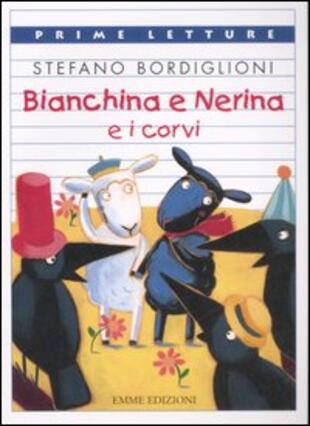 copertina Bianchina e Nerina e i corvi