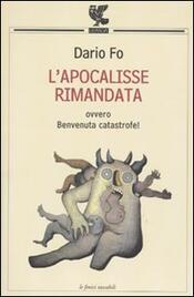 copertina L'apocalisse rimandata ovvero Benvenuta catastrofe!