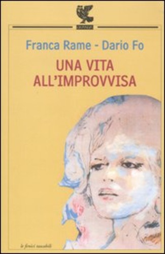 Una vita all'improvvisa