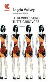 copertina Le bambole sono tutte carnivore