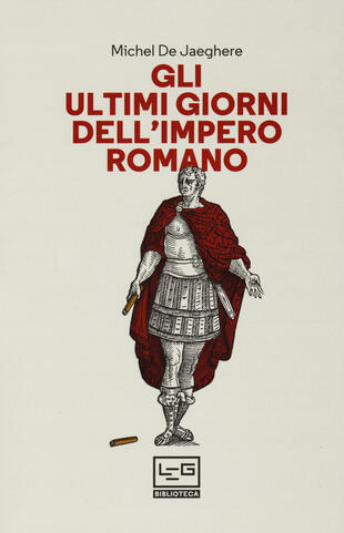 copertina Gli ultimi giorni dell'impero romano