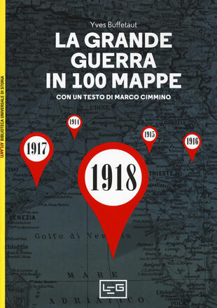 copertina La grande guerra in 100 mappe. La caduta degli imperi europei
