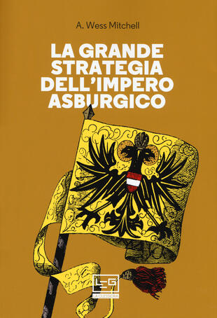 copertina La grande strategia dell'impero asburgico