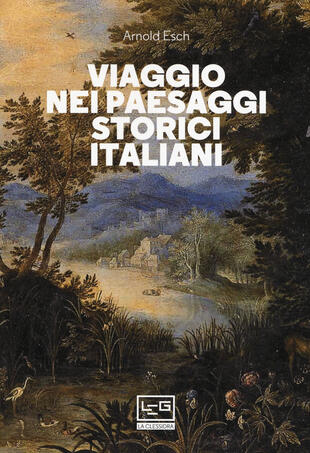 copertina Viaggio nei paesaggi storici italiani