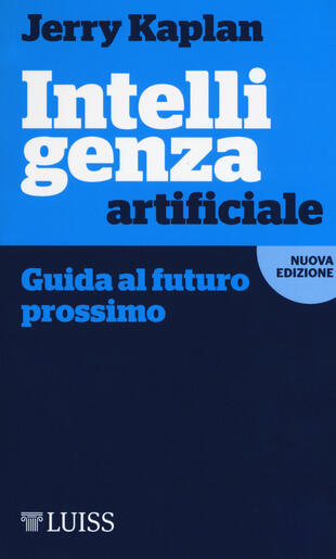 copertina Intelligenza artificiale. Guida al futuro prossimo