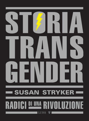 copertina Storia transgender. Radici di una rivoluzione