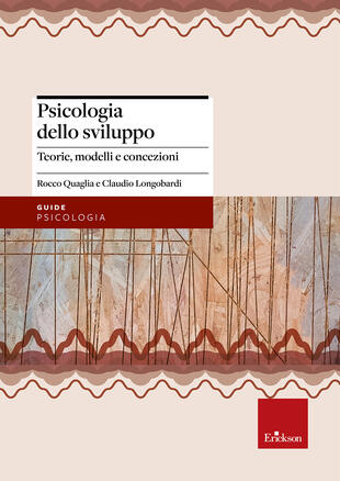 copertina Psicologia dello sviluppo. Teorie, modelli e concezioni