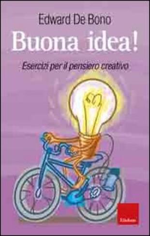 copertina Buona idea! Esercizi per il pensiero creativo