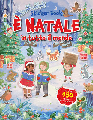 copertina È Natale in tutto il mondo. Sticker book. Ediz. illustrata