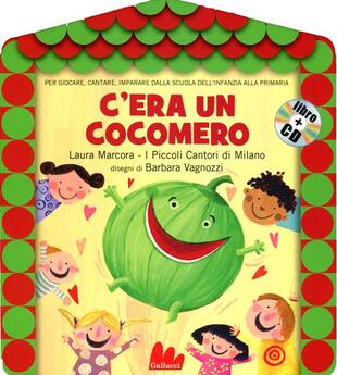 copertina C'era un cocomero. Ediz. illustrata. Con CD Audio