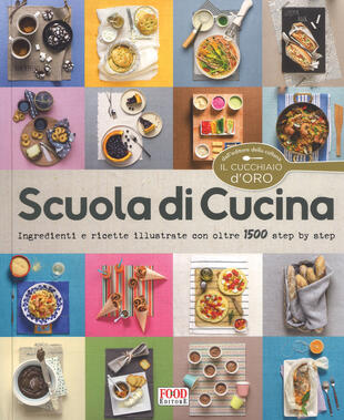 copertina Scuola di cucina. Ediz. illustrata
