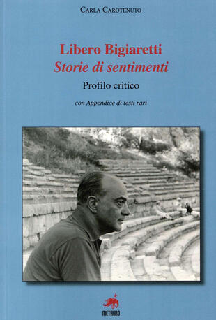 copertina Libero Bigiaretti. Storie di sentimenti