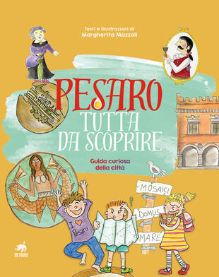 copertina Pesaro tutta da scoprire. Guida curiosa della città