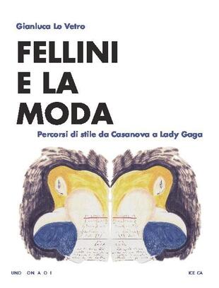 copertina Fellini e la moda. Percorsi di stile da Casanova a Lady Gaga