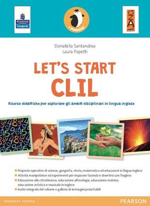 copertina Let's start CLIL! Risorse didattiche per esplorare gli ambiti disciplinari in lingua inglese