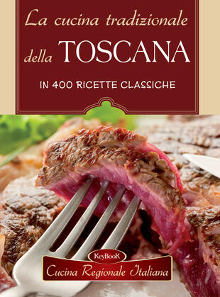 copertina La cucina tradizionale della Toscana