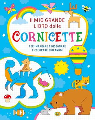 copertina Il mio grande libro delle cornicette. Ediz. a colori