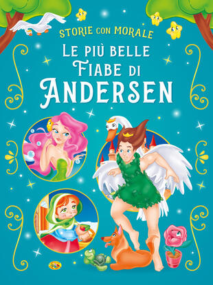 copertina Le più belle fiabe di Andersen. Ediz. a colori