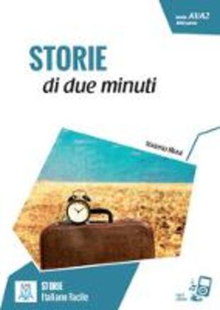 copertina Storie di due minuti. Livello A1-A2. Con CD-Audio