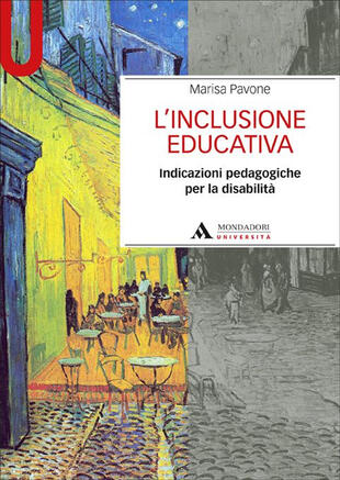 copertina L' inclusione educativa. Indicazioni pedagogiche per la disabilità