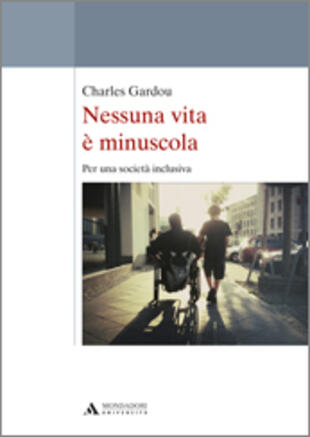 copertina Nessuna vita è minuscola. Per una società inclusiva