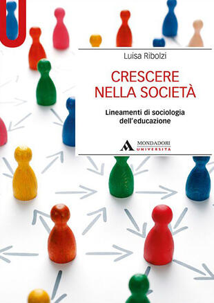 copertina Crescere nella società. Lineamenti di sociologia dell'educazione