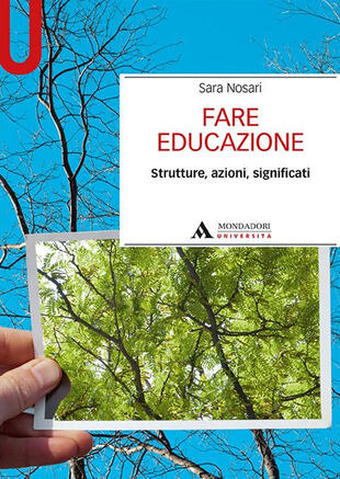 copertina Fare educazione. Strutture, azioni, significati