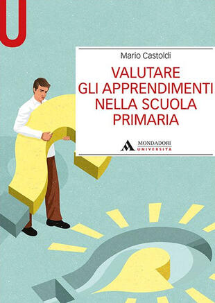copertina Valutare gli insegnamenti nella scuola primaria