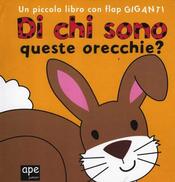 copertina Di chi sono queste orecchie? Ediz. illustrata
