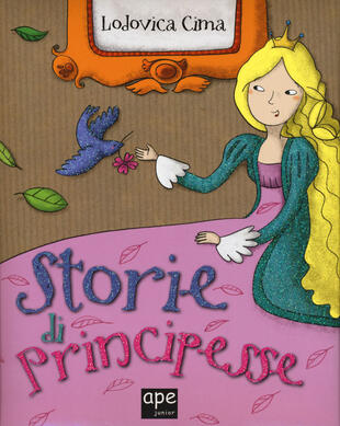 copertina Storie di principesse. Ediz. illustrata