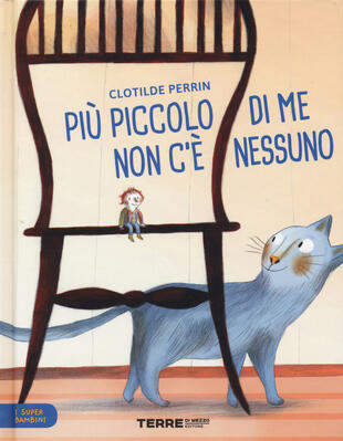 copertina Più piccolo di me non c'è nessuno. I super bambini. Ediz. a colori