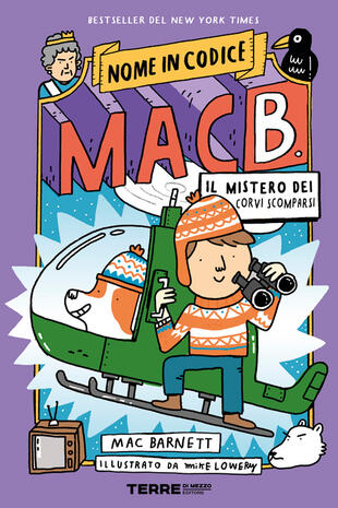copertina Il mistero dei corvi scomparsi. Nome in codice Mac B
