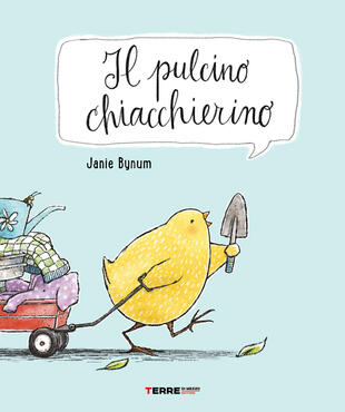 copertina Il pulcino chiacchierino. Ediz. a colori