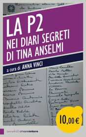 copertina LA P2 NEI DIARI SEGRETI DI TINA ANSELMI