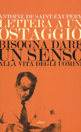 copertina Lettera a un ostaggio-Bisogna dare un senso alla vita degli uomini