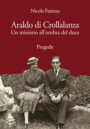copertina Araldo di Crollalanza. Un ministro all'ombra del duce