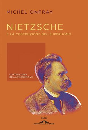 copertina Nietzsche e la costruzione del superuomo