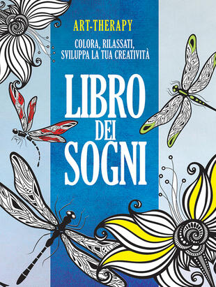 copertina Art-therapy. Libro dei sogni. Colora, rilassati, sviluppa la tua creatività