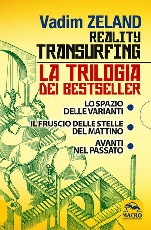 copertina Reality transurfing. La trilogia: Lo spazio delle varianti-Il fruscio delle stelle del mattino-Avanti nel passato