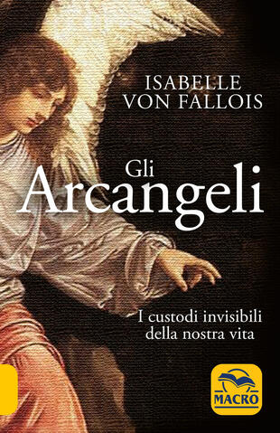 copertina Gli arcangeli. I custodi invisibili della nostra vita