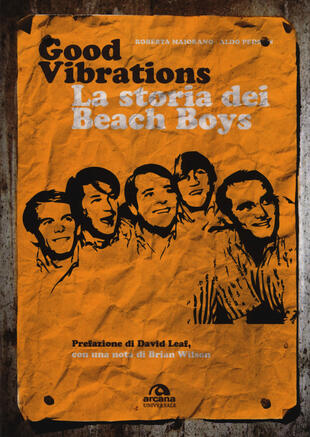 copertina Good vibrations. La storia dei Beach Boys